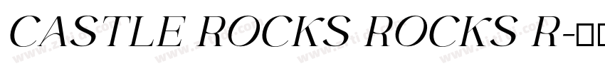 CASTLE ROCKS ROCKS R字体转换